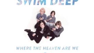 Swim Deep - Red Lips I Know