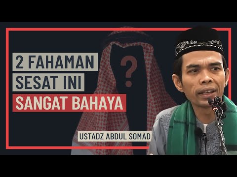 Ustadz Abdul Somad - Jangan Termasuk Dalam 2 Fahaman Sesat Ini