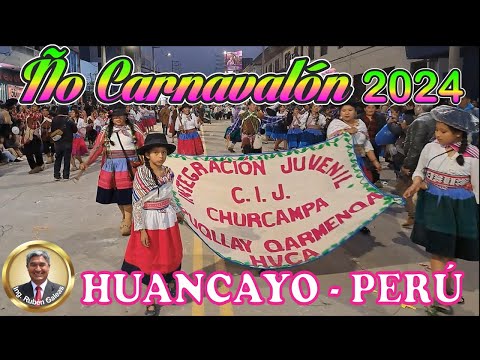 #huancayo. ÑO CARNAVALÓN 2024. Comunidad de CHURCAMPA - HUANCAVELICA presente en Huancayo-Perú.
