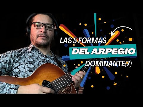 Las 5 FORMAS del ARPEGIO DOMINANTE (7)