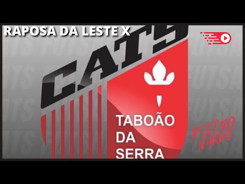 CATS X RAPOSA DA LESTE | SEMI FINAL OURO SÉRIE A2 FEDERAÇÃO PAULISTA FUTEBOL DE SALÃO