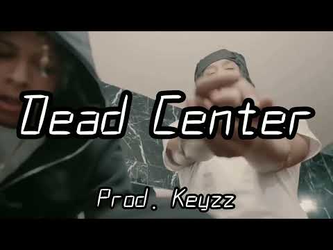 Sdot Go x Kyle Richh x Dsturdy Type Beat - Dead Center (Prod. Keyzz)