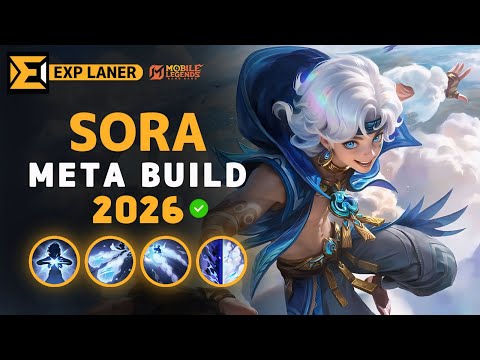 Sora NEW META Build 2026, Emblem, and Best Hero Counters | Mobile Legends