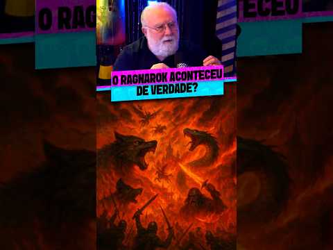 O RAGNAROK ACONTECEU DE VERDADE?