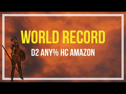 WORLD RECORD - Any% HC Amazon Diablo 2 Speedrun