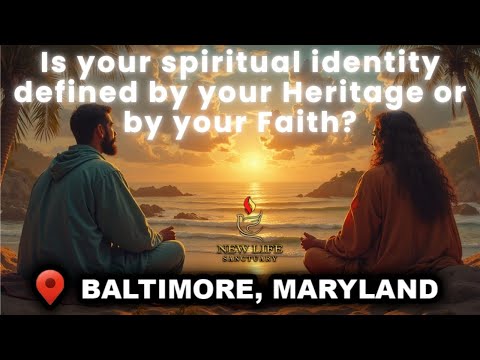 "Is your spiritual identity defined by your Heritage or by your Faith?" - Ps Blane Kubin - 8/24/2025
