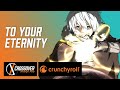 Crunchyroll To Your Eternity
