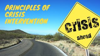Principles of Crisis Intervention | CEUs for LCSWs, LPCs and LMFTs