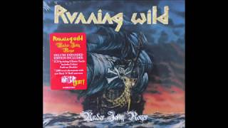 RUNNING WILD - UNDER JOLLY ROGER REMASTER 2017 (RAW RIDE RE-RECORDED VERSION 1991 BONUS TRACK)