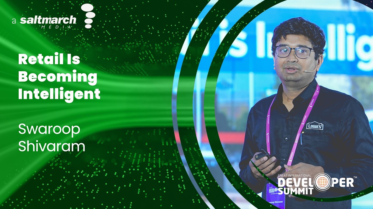 Beyond the AI Models: How Lowe’s is Building the Store That Knows - Swaroop Shivaram