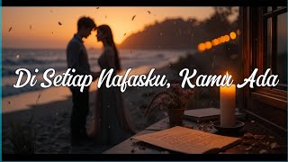 Download lagu π΅ 'Di Setiap Nafasku, Kamu Ada' β Lagu Cinta Romantis Penuh Emosi π΅ mp3 Download lagu π΅ 'Di Setiap Nafasku, Kamu Ada' β Lagu Cinta Romantis Penuh Emosi π΅ mp3