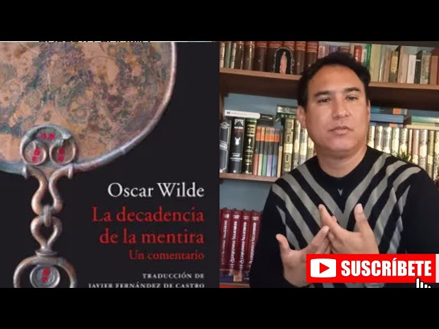 Vídeo relacionado con El crítico como artista / La decadencia de la mentira (Austral Esenciales)