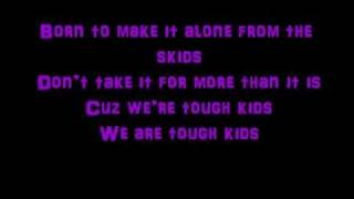 Tough Kidz -- New Boyz Lyrics!