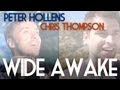 Wide Awake - Katy Perry - Peter Hollens feat. Chris ...