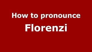 How to pronounce Florenzi