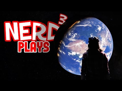 Nerd³ Plays... Google Earth VR - I've Got The Whole World...