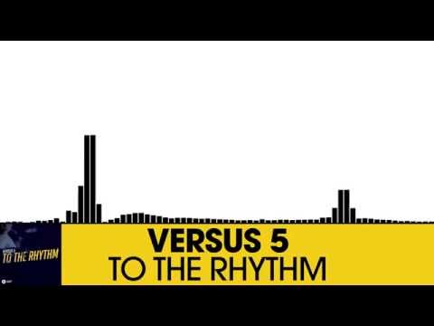Versus 5 - To The Rhythm [Tech House | Suicide Robot]