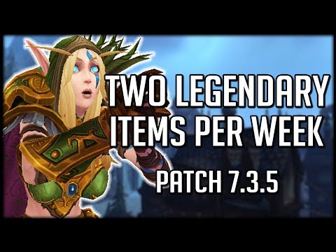 FASTEST WAY TO GET LEGENDARIES - Two Per Week! Patch 7.3.5 | World of Warcraft Legion