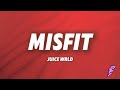 Juice WRLD Misfit Lyrics