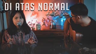 Download lagu Peterpan - Diatas Normal Acoustic Cover || Sidik & Areta mp3