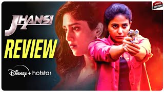 Jhansi Web Series Review | Anjali, Chandini Chowdary | Disney Plus Hotstar | Movie Matters