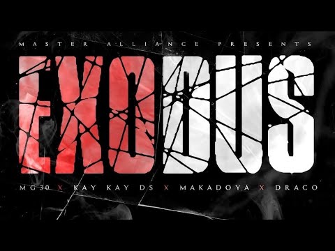 MG30 - Exodus (Ft. Kay Kay DS, Makadoya , Draco Dudus & Rockstar Bola) [Official Music Video]