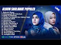 SHOLAWAT MERDU ALMA ESBEYE NADA SIKKAH FULL ALBUM TERPOPULER 2025 LIRIK SHOLAWAT TERBARU 2025