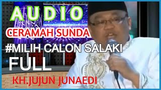 Download lagu Milih calon salaki (Jodo) || Ceramah sunda lucu || Kh Jujun Junaedi #ceramahlucu #ceramahsunda mp3