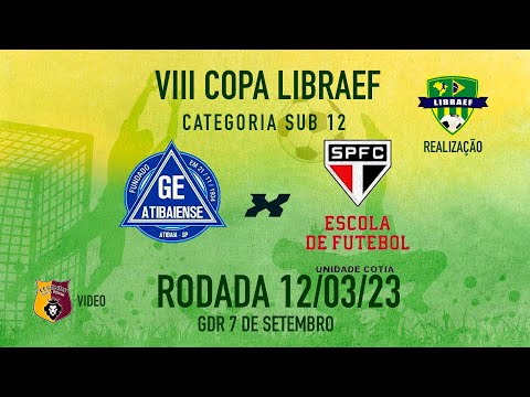 G. E. ATIBAIENSE X SÃO PAULO FC COTIA - SUB 12