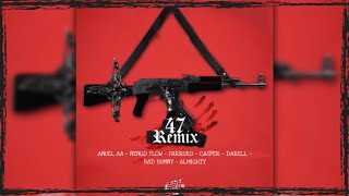 47 (Full Version) Anuel AA, Ñengo flow, Farruko, Casper, Darell, Bad bunny, Almighty