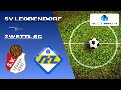 🔴 LIVE | SV Leobendorf vs Zwettl SC | International Club Friendly | Live Score & Commentary