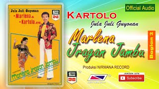 Download lagu MARLENA JRAGAN JAMBU , Jula Juli Kartolo - Bagian 2 (Habis) mp3