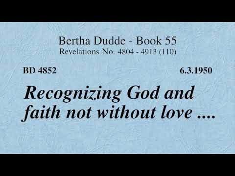 BD 4852 - KNOWING GOD AND FAITH NOT WITHOUT LOVE ....