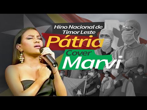 Hino de Timor Leste - Pátria (Borja da Costa) Maria Vitória | 2020