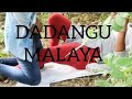 DADANGU MALAYA
