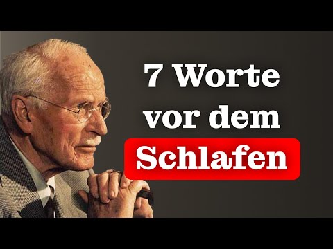 JUST SAY THESE 7 WORDS BEFORE YOU FALL ASLEEP – Carl Jung and the secret that changes everything