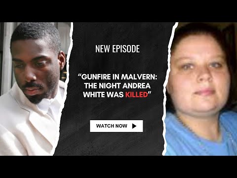 “When Retaliation Turned Deadly in Malvern”