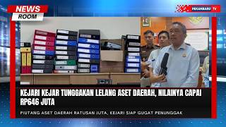 Kejari Kejar Tunggakan Lelang Aset Daerah, Nilainya Capai Rp646 Juta