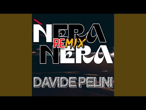 Nera nera (Remix)