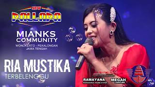 Download lagu NEW PALLAPA - TERBELENGGU - RIA MUSTIKA 'MIANKS' WONOKERTO PEKALONGAN FULL HD mp3