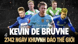 2742 Ngày Khuynh Đảo Thế Giới Của Kevin De Bruyne