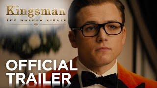 Kingsman: The Golden Circle | Official Trailer [HD] | 20th Century FOX