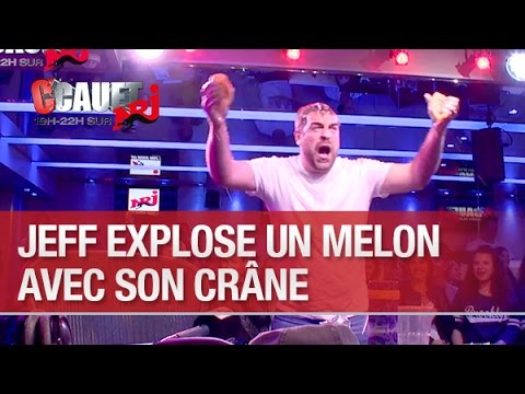 Jeff smashes a melon with his head - C'Cauet on NRJ