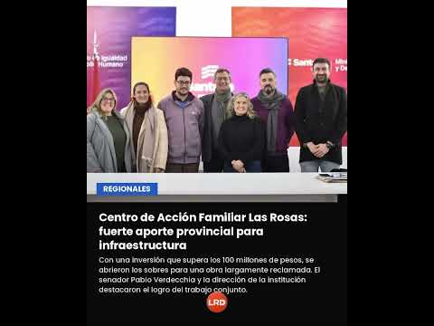 CAFCentro de Acción Familiar Las Rosas: fuerte aporte provincial para infraestructura #verdecchia