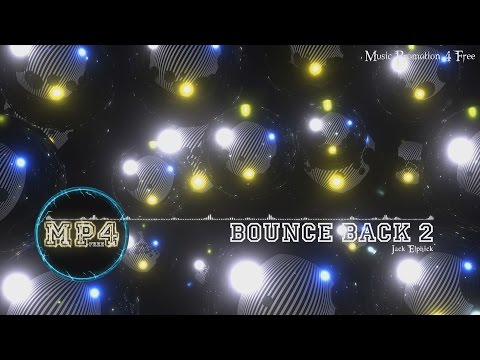 Bounce Back 2 by Jack Elphick - [Beats Music]