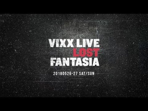VIXX LIVE LOST FANTASIA Special Clip