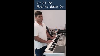 Download lagu Tu Hi Ye Mujko Bata De | Chahun Main Ya Naa | Piano Cover #piano #pianocover mp3