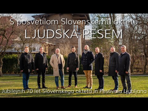S posvetilom Slovenskemu oktetu Ljudska pesem