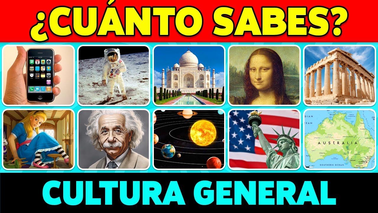 🧠 ¿Cuánto Sabes de CULTURA GENERAL? 😏 100 Preguntas de Cultura General 📚
