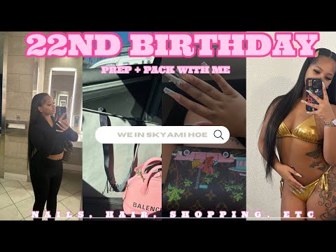 Prep + Pack W/ Me For My 22nd Birthday⭐️| Packing, Shopping, Appointments, Etc